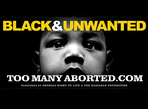 The billboards read 'Black and Unwanted' and showed an image of a baby's 